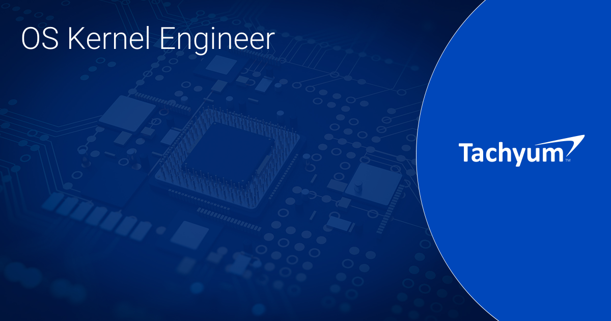 OS Kernel Engineer - Tachyum
