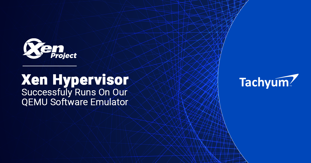 Tachyum Demonstrates Support for Xen Hypervisor