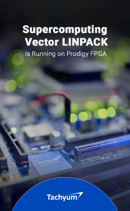 Tachyum spúšťa superpočítačový vektorový LINPACK na Prodigy FPGA