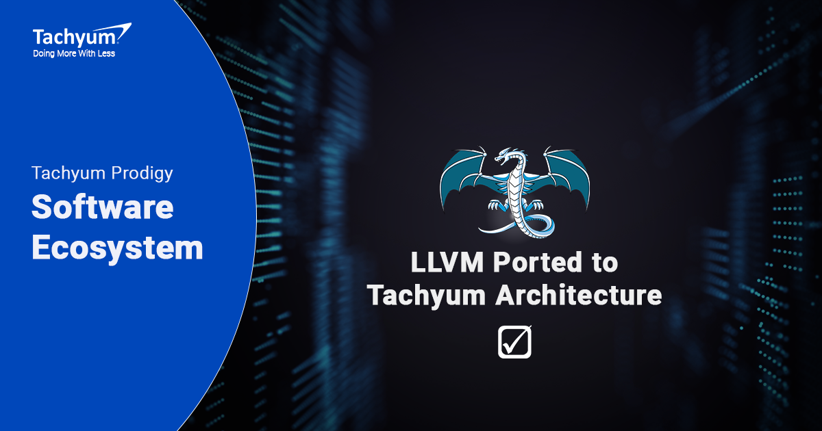 Tachyum Adds LLVM for AI and Linux Rust Support