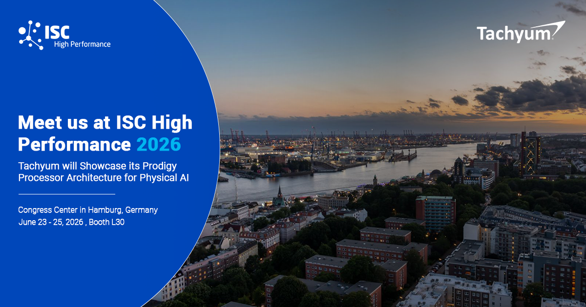 Tachyum to Showcase its Prodigy Processor Architecture for Physical AI at ISC High Performance 2026