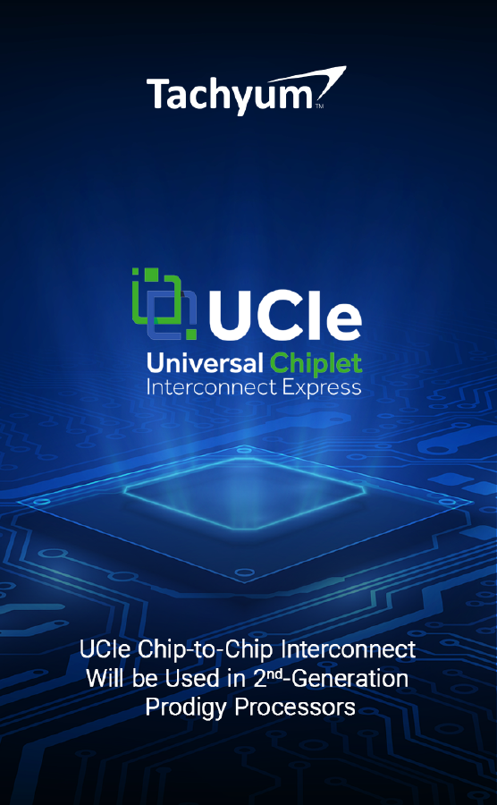 Tachyum To Use UCIe Interconnect Standards In Prodigy 2