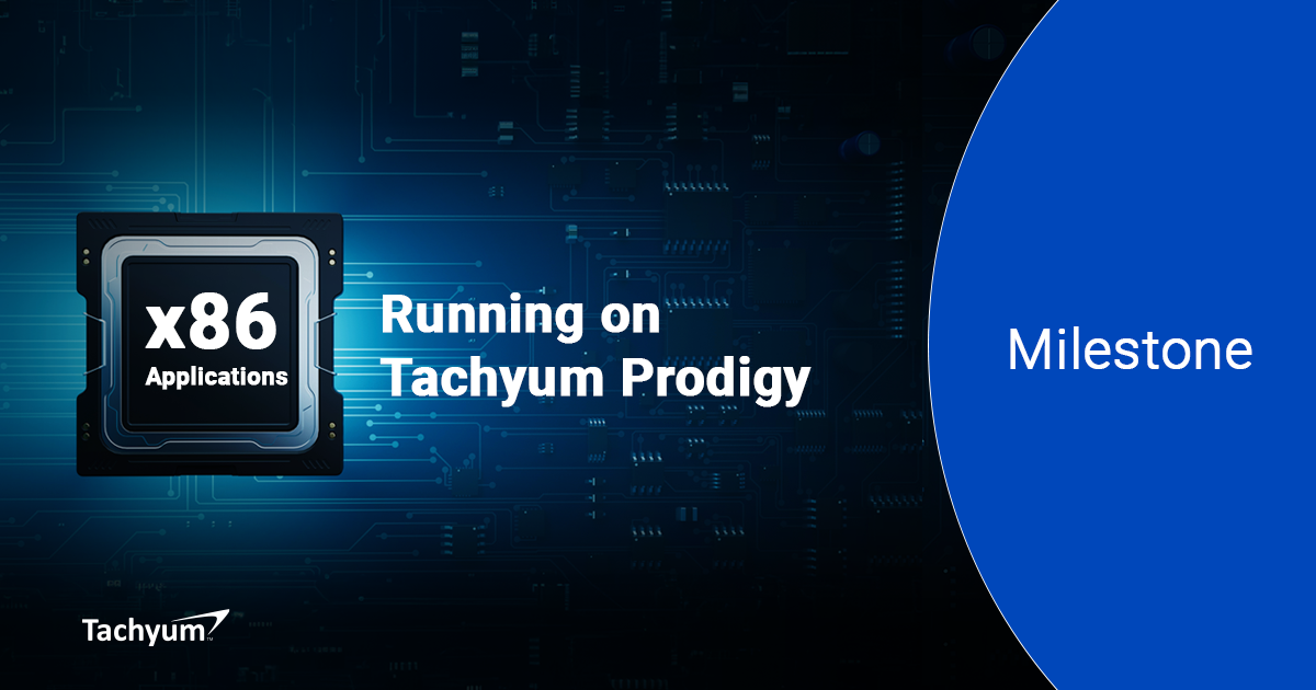 Tachyum Runs x86-64 Binaries on Prodigy FPGA as Its Key Milestone