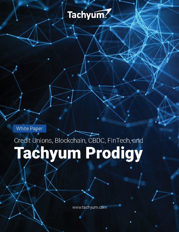 Credit Unions, Blockchain, CBDC, FinTech, and Tachyum Prodigy cover page